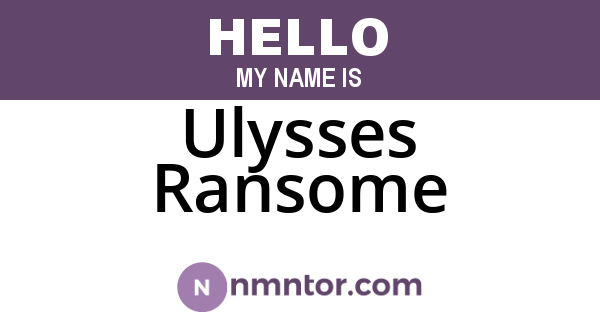 Ulysses Ransome