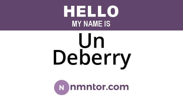 Un Deberry