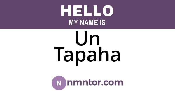 Un Tapaha