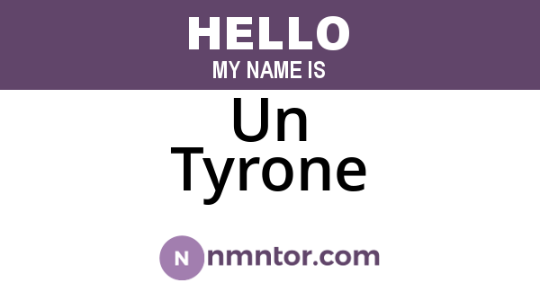 Un Tyrone