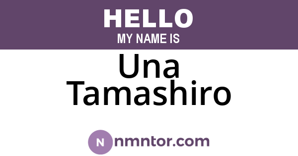Una Tamashiro