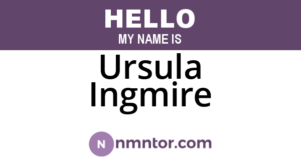 Ursula Ingmire