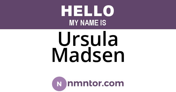 Ursula Madsen