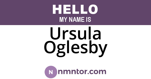 Ursula Oglesby