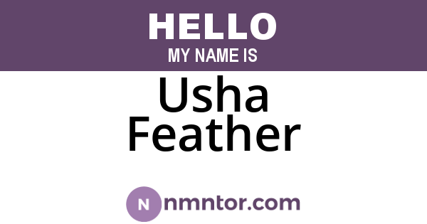 Usha Feather
