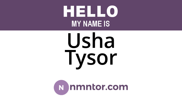 Usha Tysor