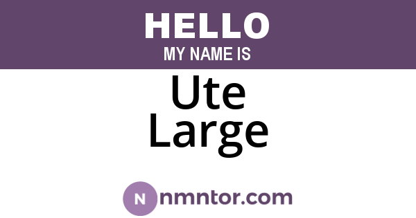Ute Large