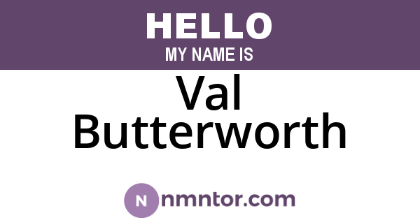 Val Butterworth