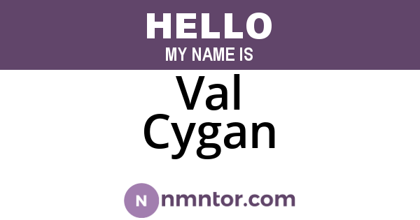 Val Cygan