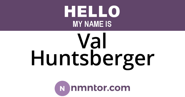 Val Huntsberger
