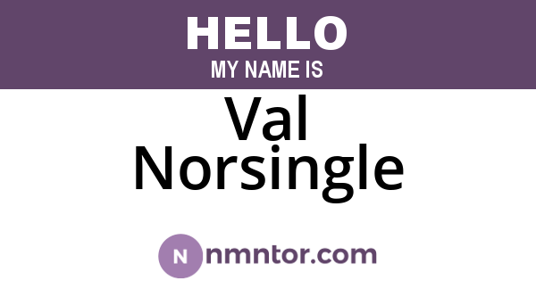Val Norsingle