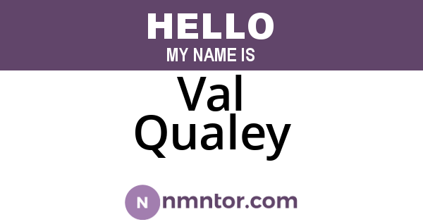 Val Qualey