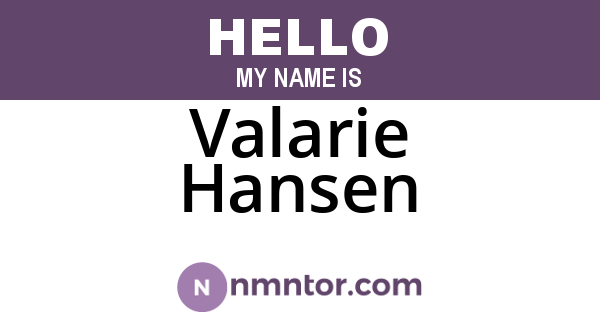 Valarie Hansen