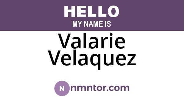 Valarie Velaquez