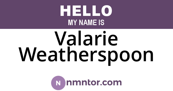Valarie Weatherspoon