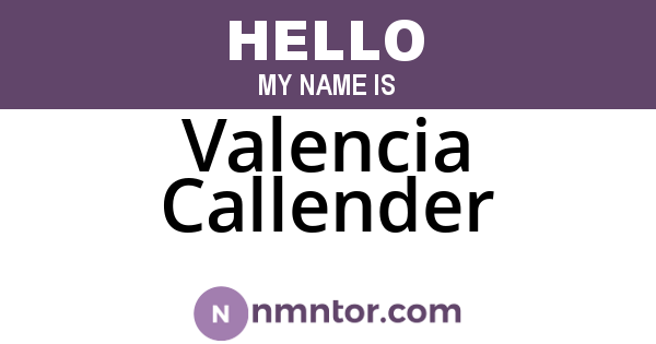 Valencia Callender