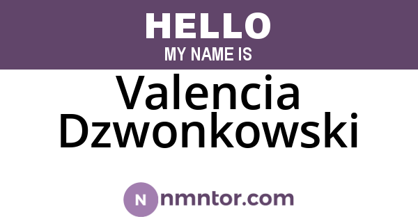 Valencia Dzwonkowski