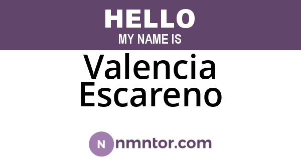 Valencia Escareno
