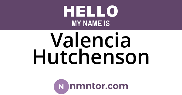 Valencia Hutchenson