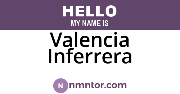 Valencia Inferrera