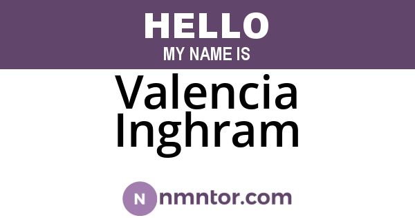 Valencia Inghram