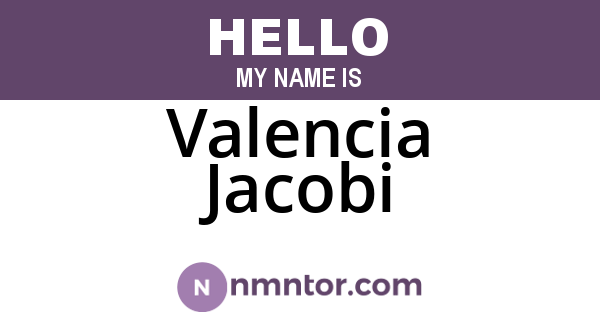 Valencia Jacobi