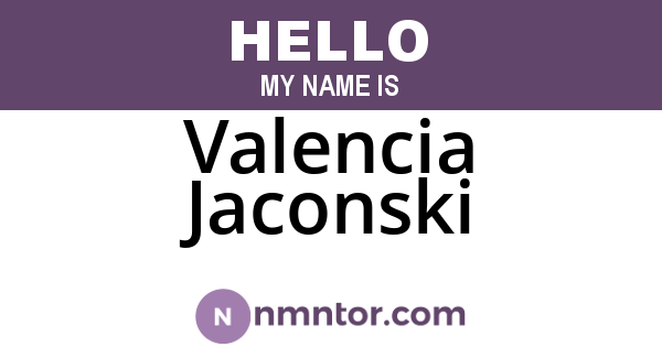 Valencia Jaconski