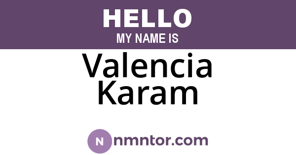 Valencia Karam