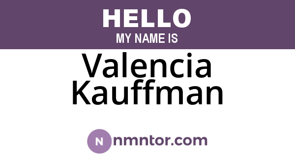 Valencia Kauffman
