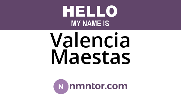 Valencia Maestas