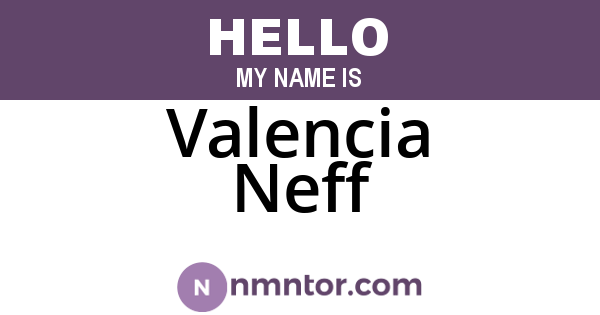 Valencia Neff