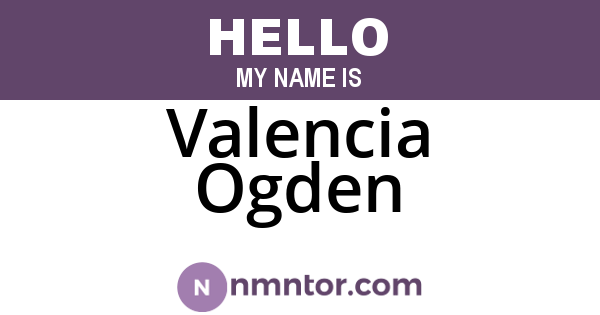Valencia Ogden