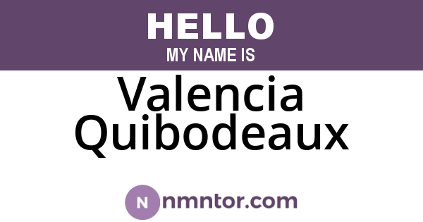 Valencia Quibodeaux