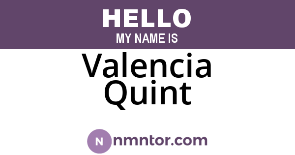 Valencia Quint