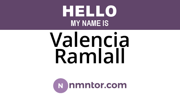 Valencia Ramlall
