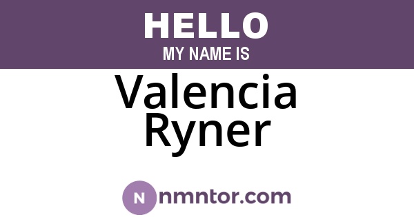 Valencia Ryner