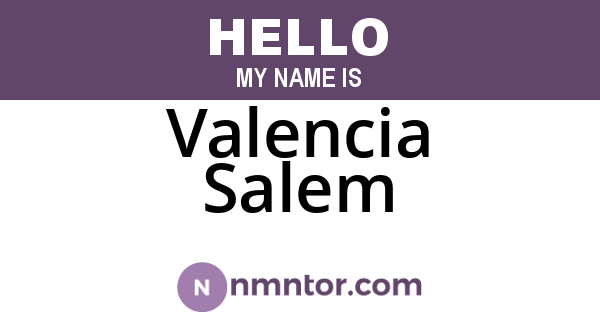 Valencia Salem