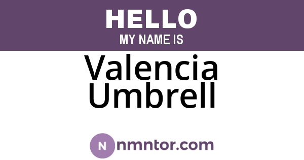 Valencia Umbrell