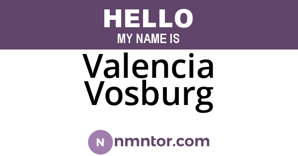 Valencia Vosburg