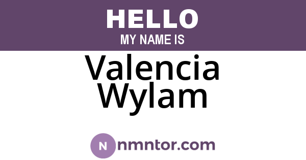 Valencia Wylam