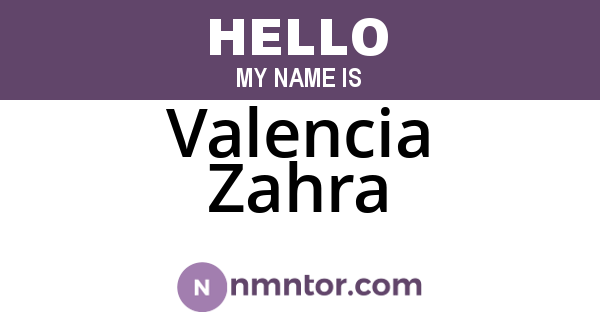 Valencia Zahra