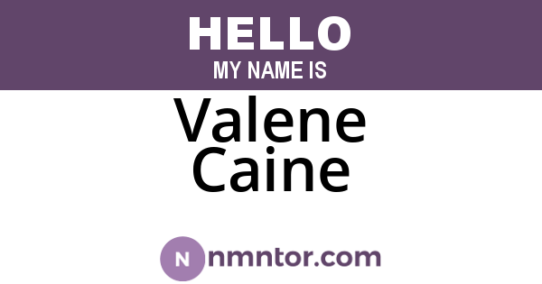 Valene Caine