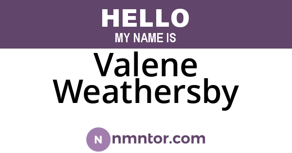 Valene Weathersby