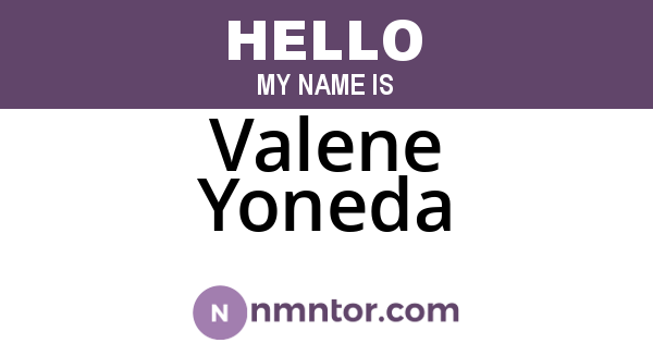 Valene Yoneda