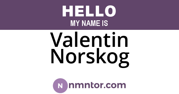 Valentin Norskog