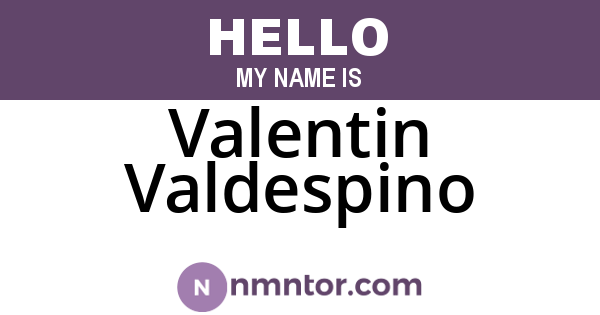 Valentin Valdespino