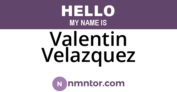 Valentin Velazquez