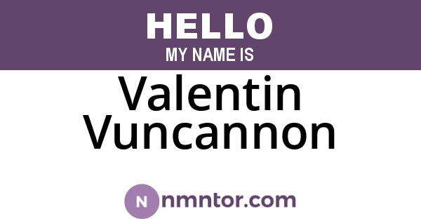 Valentin Vuncannon