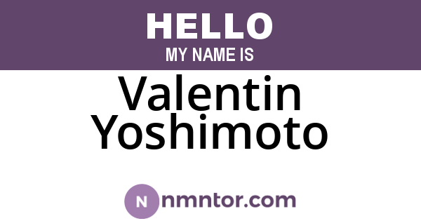 Valentin Yoshimoto