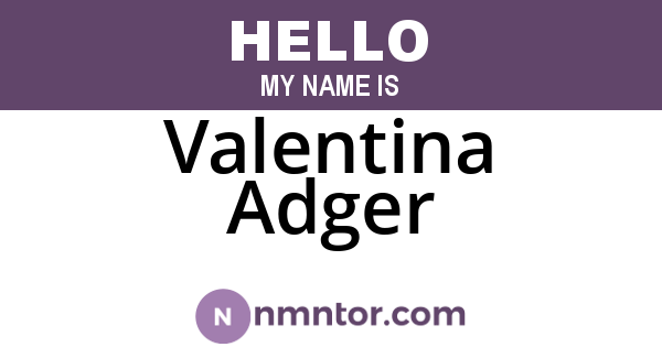 Valentina Adger